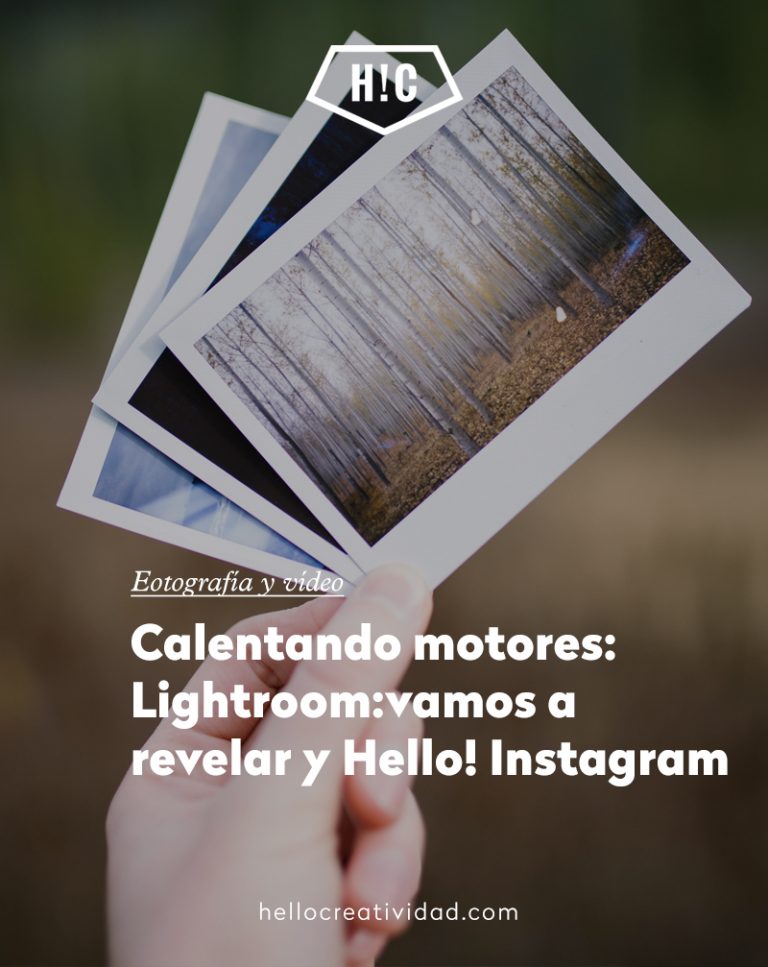 Imagen portada Lightroom: Vamos a Revelar y Hello! Instagram