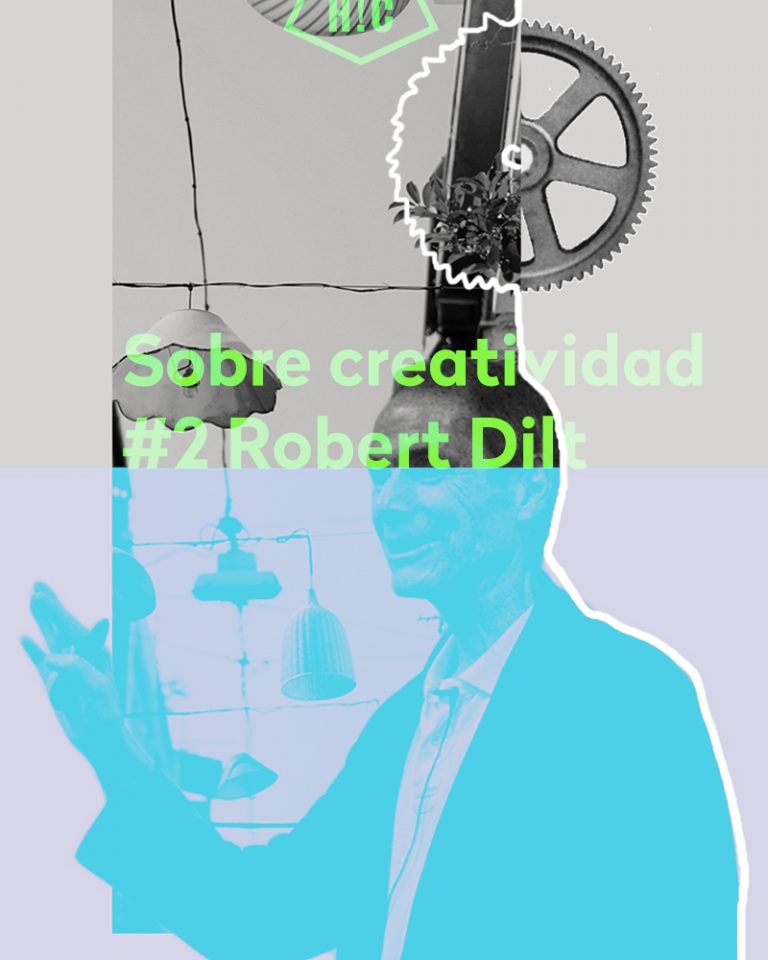Imagen portada Sobre creatividad #2. Robert Dilt