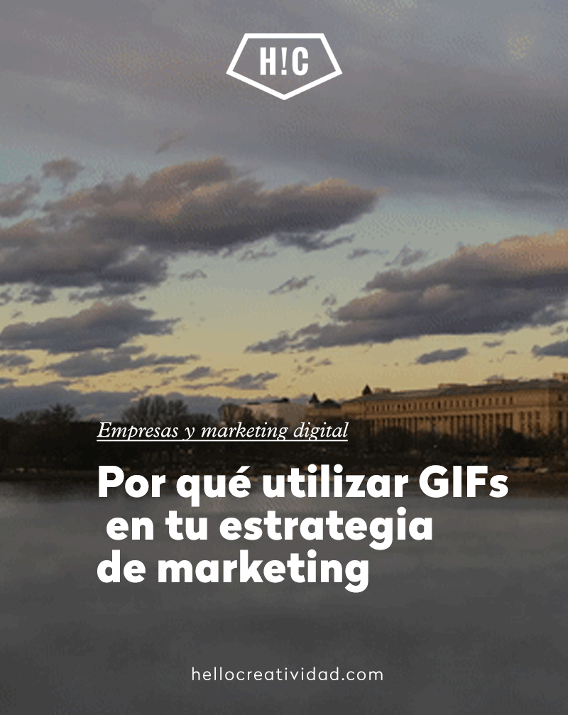 Por qué utilizar GIFs en tu estrategia de marketing