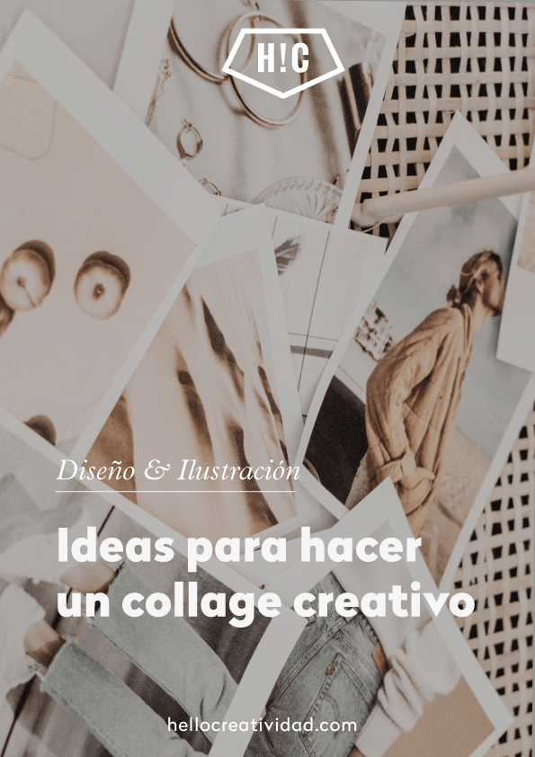 5 Ideas para hacer un collage creativo - Hello! Creatividad